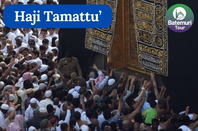 Kenali Pengertian Haji Tamattu' dan Tata Cara Pelaksanaannya